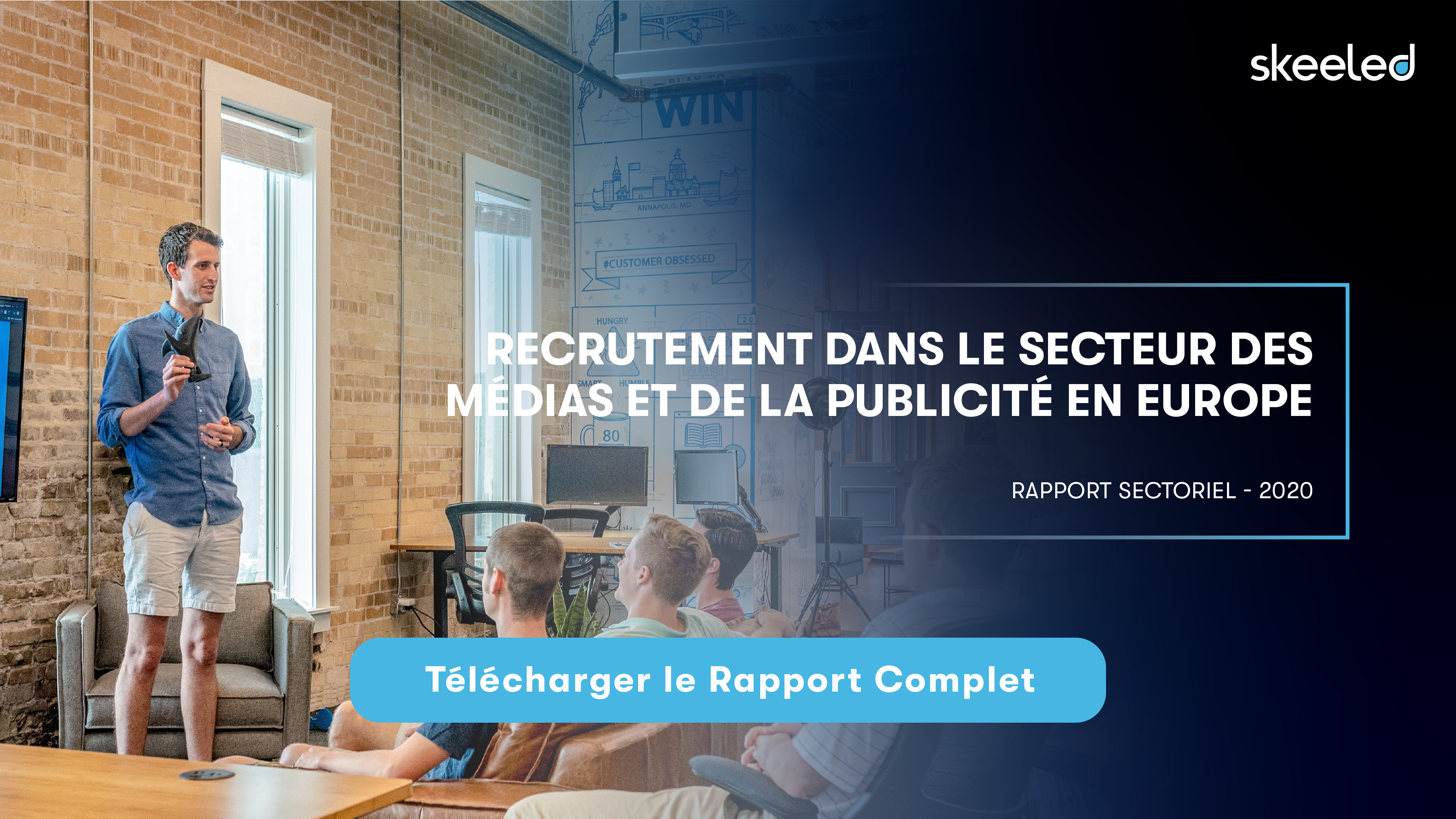 Rapport sectoriel : Recrutement dans le secteur des médias et de la publicité en Europe